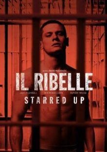 Il Ribelle - Starred Up