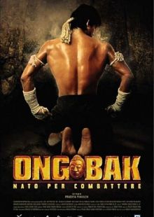 Ong-Bak - Nato per combattere